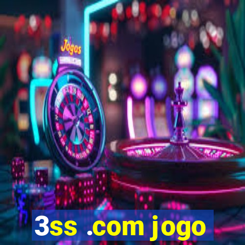 3ss .com jogo